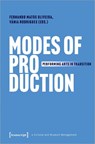 Modes of Production - Fernando Matos Oliveira ; Vania Rodrigues - 9783837666618