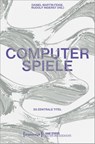 Computerspiele - Daniel Martin Feige ; Rudolf Inderst - 9783837668254