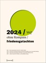 Friedensgutachten 2024 - BICC Bonn International Centre for Conflict Studies ; IFSH Institut für Friedensforschung und Sicherheitspolitik an der Universität Hamburg ; INEF Institut für Entwicklung und Frieden - 9783837674217