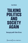Talking Politics and Society Again - Hans Blokland - 9783837676945