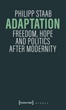 Adaptation - Philipp (<p>Philipp Staab Staab - 9783837680461