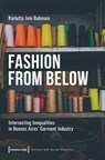 Fashion from Below - Karlotta Jule (<p>Karlotta Jule Bahnsen Bahnsen - 9783837680669