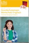 LÜK. Grundschulwissen Englisch - Für den Übergang in Klasse 5 - Kirstin Jebautzke - 9783837748482