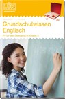 LÜK. Grundschulwissen Englisch - Kirstin Jebautzke - 9783837748499