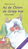 As de Clown de Gripp harr / Als der Clown die Grippe hatte - Heinrich Hannover - 9783837870138