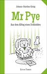 Mr Pye - Johann-Günther König - 9783837870749