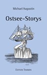 Ostsee-Storys - Michael Augustin - 9783837880144