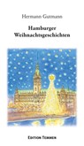 Hamburger Weihnachtsgeschichten - Hermann Gutmann - 9783837880328