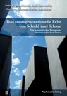 Das transgenerationelle Erbe von Schuld und Scham - Peter Pogany-Wnendt ; Beata Hammerich ; Elke Horn ; Johannes Pfäfflin - 9783837933826
