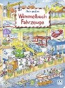 Mein großes Wimmelbuch Fahrzeuge - LOHR,  Stefan - 9783838000831