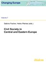 Civil Society in Central and Eastern Europe - Heiko Pleines ; Sabine Fischer - 9783838200415