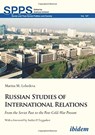 Russian Studies of International Relations - From the Soviet Past to the Post-Cold-War Present - TSYGANKOV,  Andrei P. ; Lebedeva, Marina M. - 9783838208510