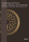 Comparing Literatures: Aspects, Method, and Orientation - Alison Boulanger ; Fiona McIntosh-Varjabedian - 9783838214283