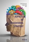 Behavioural Aspects of Strategy - Daniel LoBue Simonovich - 9783838219202