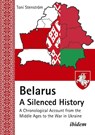 Belarus-A Silenced History - Toni Stenström - 9783838219219