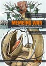 Memeing War - Michel Bouchard ; Daria Antsybor - 9783838220406