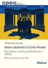 How Ukraine's Elites Work - Oleksandra Iwaniuk - 9783838220765