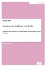 Grenzen und Stadttore von Berlin - Stefan Hirtz - 9783838624433