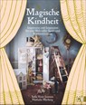 Magische Kindheit - Sofia Vusir Jansson ; Nathalie Myrberg - 9783838837758