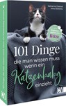 101 Dinge, die man wissen muss, wenn ein Katzenbaby einzieht - Katharina Osterod ; Anna Bleibtreu - 9783838839882