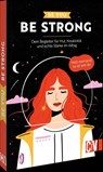 Be You - Be Strong -  - 9783838840208