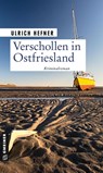 Verschollen in Ostfriesland - Ulrich Hefner - 9783839200902