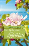 Das Geheimnis der Apfelblüte - Christine Rath - 9783839201121