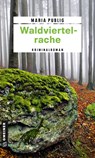 Waldviertelrache - Maria Publig - 9783839202074