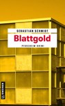 Blattgold - Sebastian Schmidt - 9783839202388