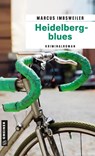 Heidelbergblues - Marcus Imbsweiler - 9783839202661