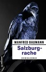 Salzburgrache - Manfred Baumann - 9783839202982