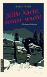 Stille Nacht, keiner wacht - Maria Publig - 9783839203040