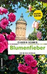 Blumenfieber - Claudia Schmid - 9783839203309