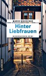 Hinter Liebfrauen - Mario Bekeschus - 9783839203583