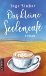 Das kleine Seelencafé - Inge Zinßer - 9783839204627