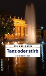 Tanz oder stirb - Uta-Maria Heim - 9783839205143