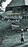 Heimliche Frucht - Julia Heinecke - 9783839205983