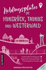 Lieblingsplätze im Hunsrück, Taunus und Westerwald - Susanne Kronenberg ; Markus Müller ; Alexander Richter - 9783839206195