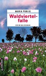 Waldviertelfalle - Maria Publig - 9783839206553