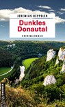 Dunkles Donautal - Jeremias Heppeler - 9783839206935