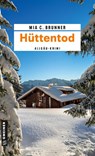 Hüttentod - Mia C. Brunner - 9783839207000