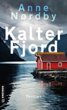 Kalter Fjord - Anne Nordby - 9783839207031