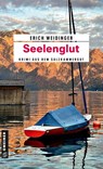 Seelenglut - Erich Weidinger - 9783839207307