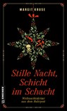 Stille Nacht, Schicht im Schacht - Margit Kruse - 9783839207345