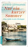Nur ein kurzer Sommer - Astrid Lehmann - 9783839208106