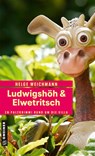 Ludwigshöh & Elwetritsch - Helge Weichmann - 9783839208397
