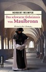 Das schwarze Geheimnis von Maulbronn - Norbert Weimper - 9783839208533