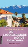 Die Lago Maggiore-Morde - Tod im Camper - Annemarie Regez - 9783839208601