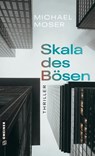 Skala des Bösen - Michael Moser - 9783839209042