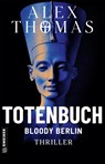 Totenbuch - Bloody Berlin - Alex Thomas - 9783839209127